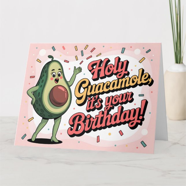 Avokado och "Heliga Guacamole, det är din födelsed Kort (Framsida)