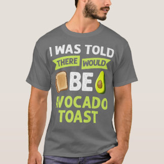 Avokado Toast Recipe Seasoning Bread83 T Shirt