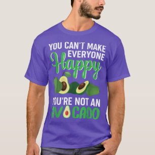 Avokados Vegetarian Vegan Food Avocado Quote T Shirt