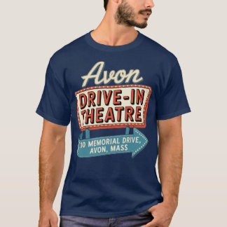 Avon Drive-in Theater Retro Massachusetts Drive-In T Shirt