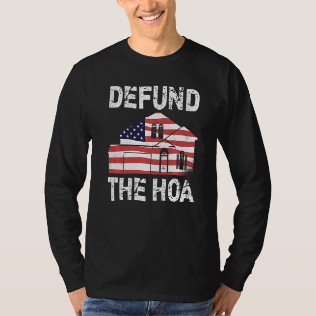 Avskaffa HOA Bostadsägarförening  22 T Shirt (Framsida)