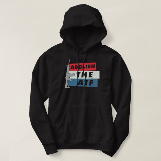 Avskaffande av ATF - 2:a tillägget Pro Gun Hoodie (Design framsida)
