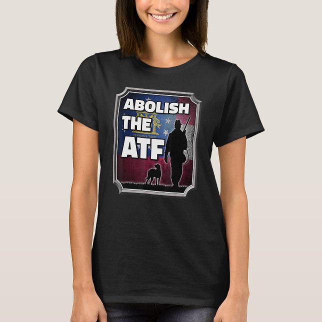 Avskaffande av ATF ~ Georgia Flagga_1 T Shirt (Framsida)