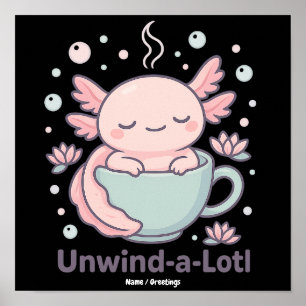 Avslappa-mycket Söt Axolotl i tekopp Kawaii Avslap Poster
