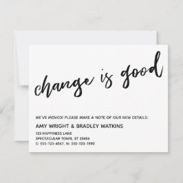 Avslappnad Change är Bra Ny adress Notice Anteckningskort