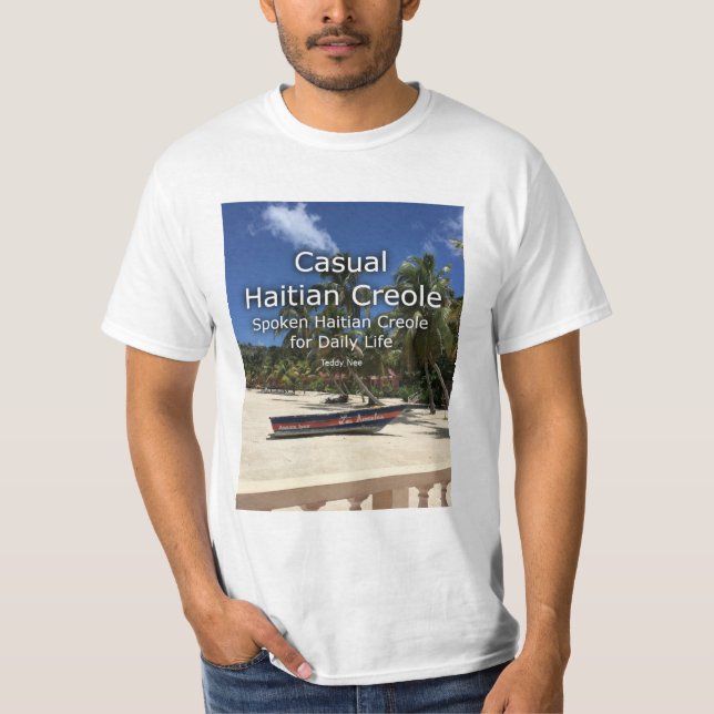 Avslappnad Haitian Creole T Shirt (Framsida)