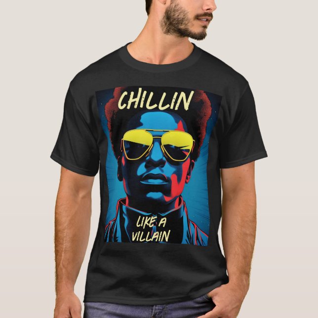 Avslappnad som en skurk t-shirt (Framsida)