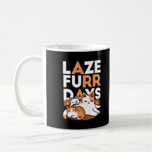 Avslöjande kattkonst - "Laze Furr Days" för kattlo Kaffemugg