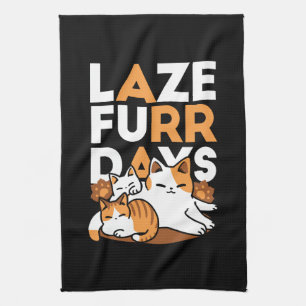 Avslöjande kattkonst - "Laze Furr Days" för kattlo Kökshandduk
