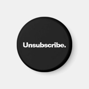 Avsluta abonnemanget på en ord vit textminimalism  magnet