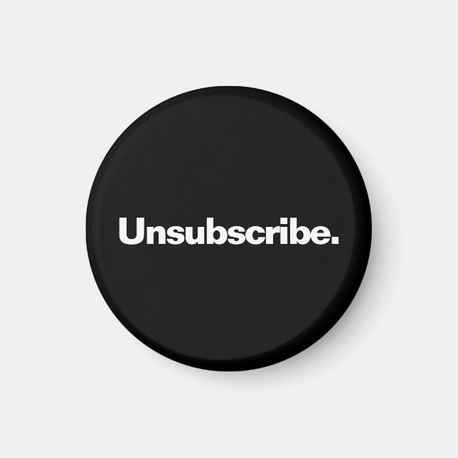 Avsluta abonnemanget på en ord vit textminimalism  magnet (Framsidan)