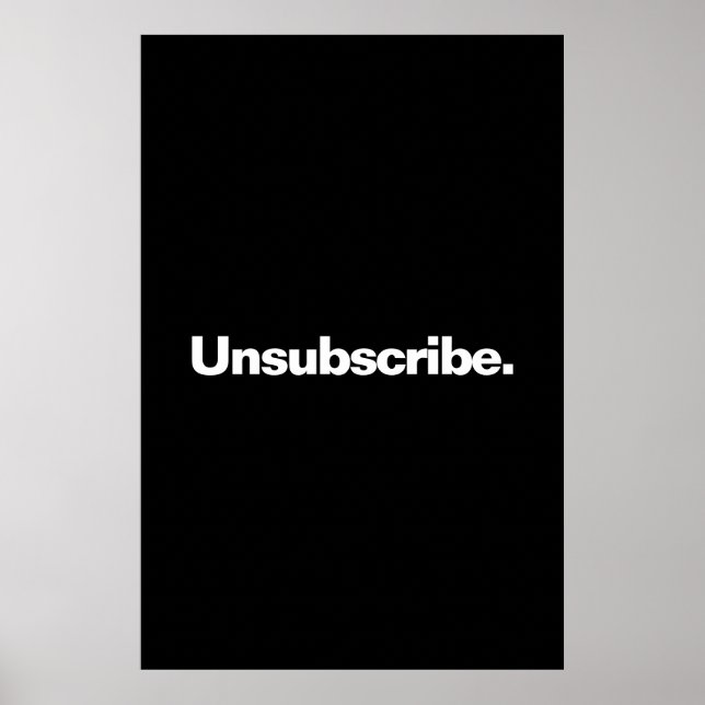 Avsluta abonnemanget på en ord vit textminimalism  poster (Framsidan)