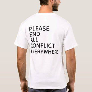 AVSLUTA ALLA KONFLIKTER ÖVERALLT T-Shirt
