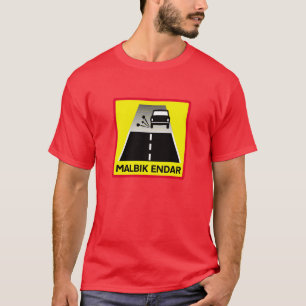 Avsluta av den Tarred vägen, trafikera T Shirt