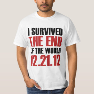 Avsluta av världsöverlevanden tee shirt