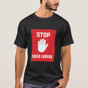 Avsluta barnarbete - Stoppa barnarbete T Shirt
