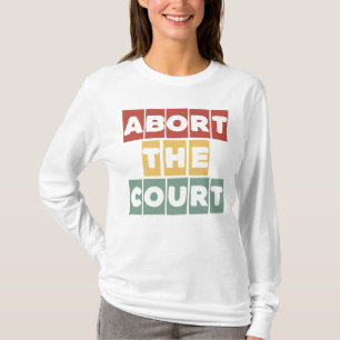 Avsluta Court Feminist Reproductive Högers Roe T Shirt