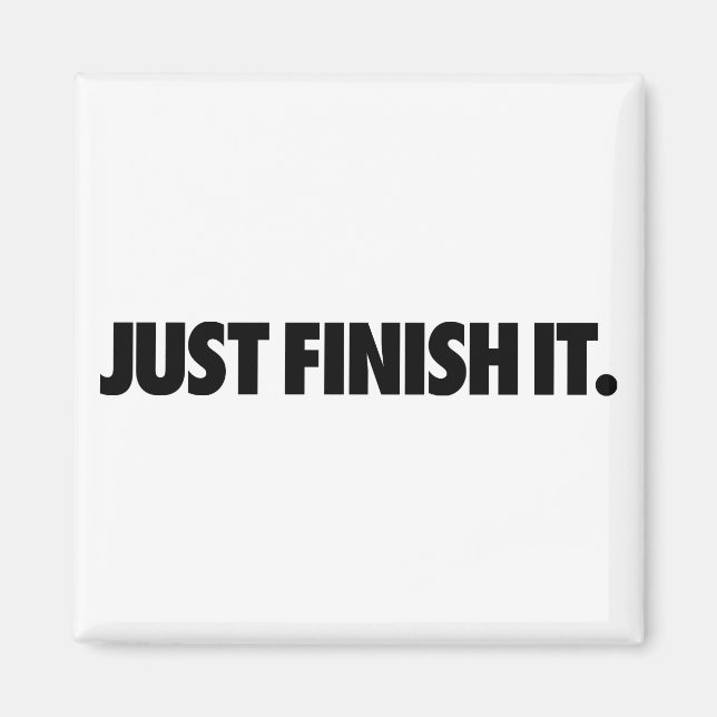 Avsluta det bara. magnet (Framsidan)