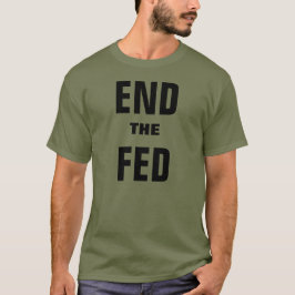 Avsluta det federalt reserverar t shirt