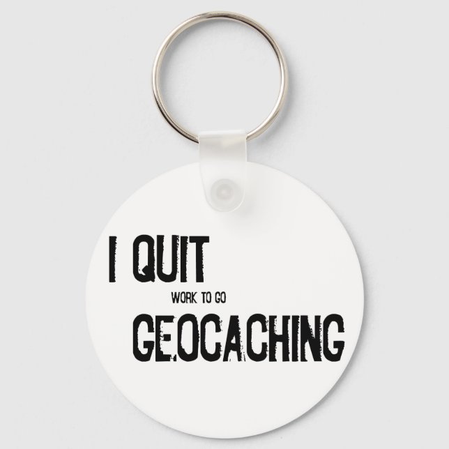 Avsluta Geocaching?! Nyckelring (Framsida)