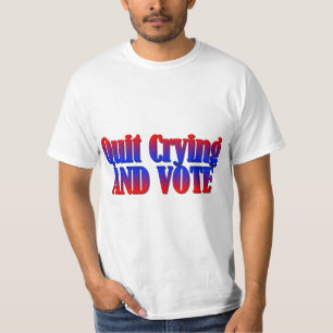 Avsluta Gråt och rösta T-shirt