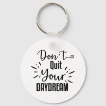 Avsluta inte din Daydröm