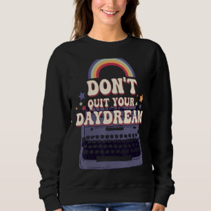 Avsluta inte Roligten för Dream-filmcitat T Shirt