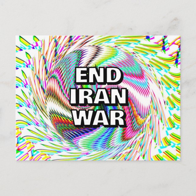 AVSLUTA IRAN-KRIGET (du kan byta orden) Vykort (Framsida)