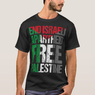 Avsluta Israels apartheid, Palestinas fria Gaza Aw T Shirt