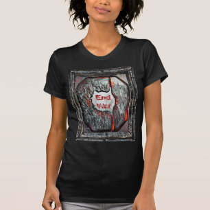 Avsluta krig t-shirt