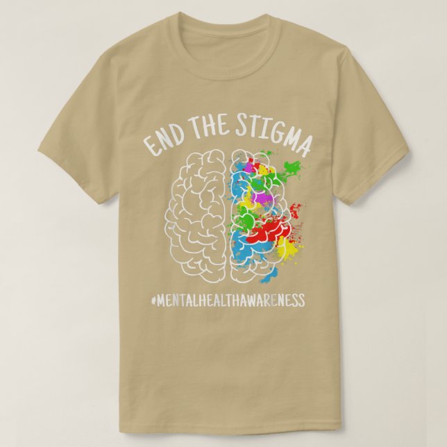 Avsluta målningen Stigma Mental Health Awareness B T Shirt (Design framsida)