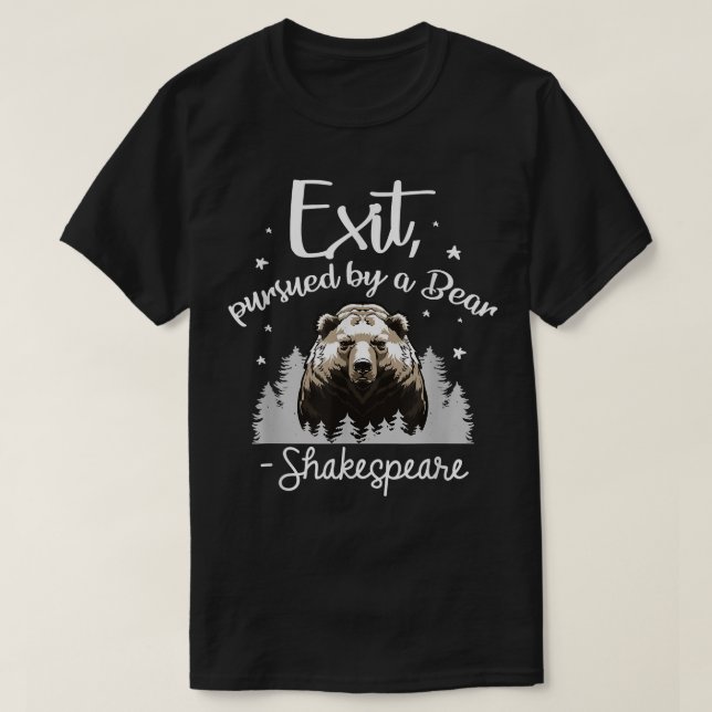 Avsluta med Bear Shakespeare-skript citattecken Th T Shirt (Design framsida)