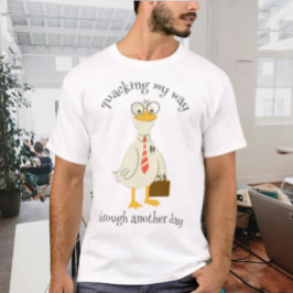 Avsluta min väg genom en annan dag t shirt