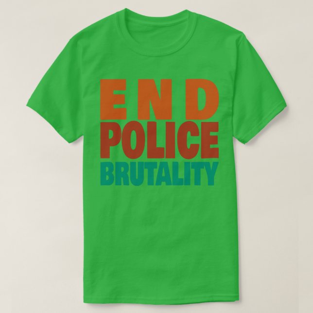 Avsluta polisvåld t shirt (Design framsida)