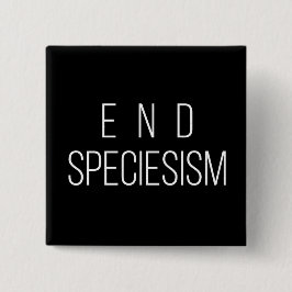 Avsluta Speciesism Vegandjurens rättigheter som Knapp