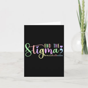 Avsluta Stigma Mental Health S Awareness Semicolon Kort
