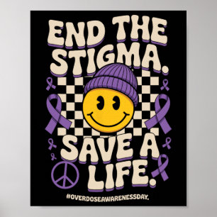 Avsluta Stigmatisera Rädda Ett Liv Groovy Overdos Poster