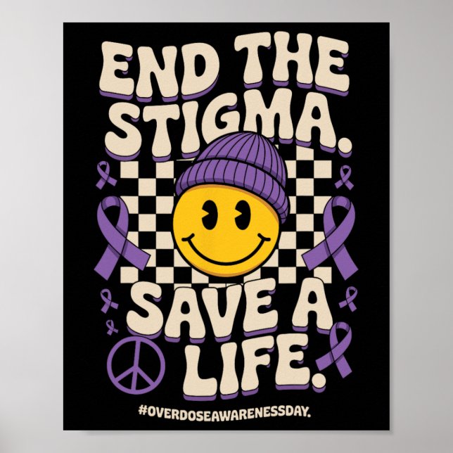 Avsluta Stigmatisera Rädda Ett Liv Groovy Overdos  Poster (Framsidan)
