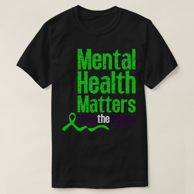 Avsluta stigmatiseringen av psykisk ohälsa Bryt S T Shirt (Design framsida)