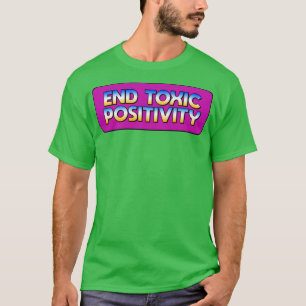 Avsluta toxisk status t shirt