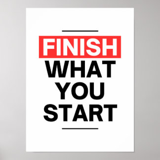 Avsluta vad du startar - Entrepreneurs motivation Poster