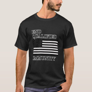 Avslutande kvalificerad immunitet t shirt