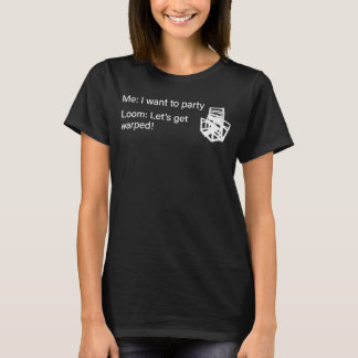 Avstavningsdialogrutavvister Loom Party Låt oss Hä T Shirt