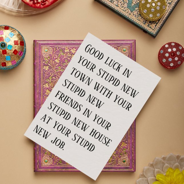 Avstigningskort - Lycka till i din nya stubinerade Julkort (Going Away Card - Good Luck in Your Stupid New Town!)