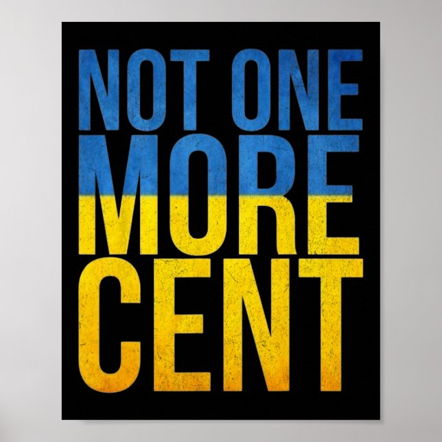 Avveckla Ukraina Inte En Enda Cent Ukraina Flagga  Poster (Framsidan)