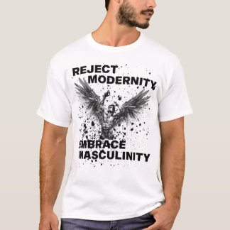 Avvisa modernt embrace Masculinity T Shirt