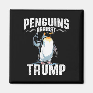 Avvisa penguiner mot trumpump - Gör penguin-skatt Magnet