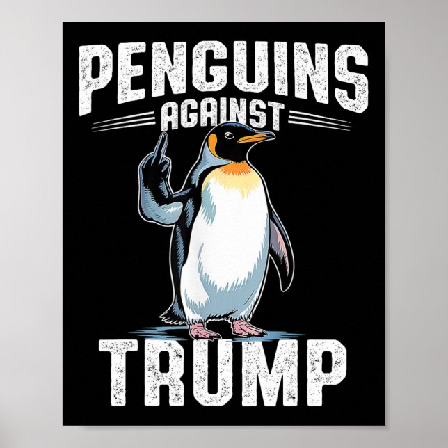 Avvisa penguiner mot trumpump - Gör penguin-skatt  Poster (Framsidan)