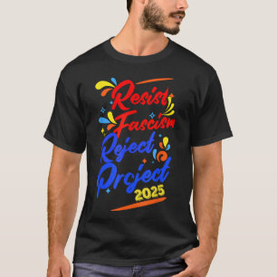 Avvisa projekt 2025 med att motstå fascism t shirt