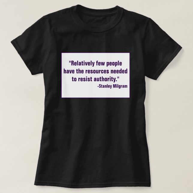 Avvisa vägran att lyda Obey-olydnad mot auktoritär T Shirt (Design framsida)